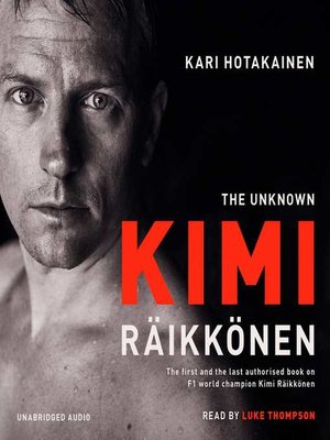cover image of The Unknown Kimi Raikkonen